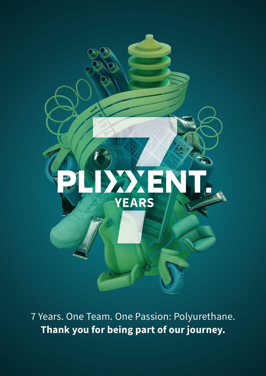 7 Years PLIXXENT – One Team. One Passion: Polyurethane. Thank you for being part of our journey.